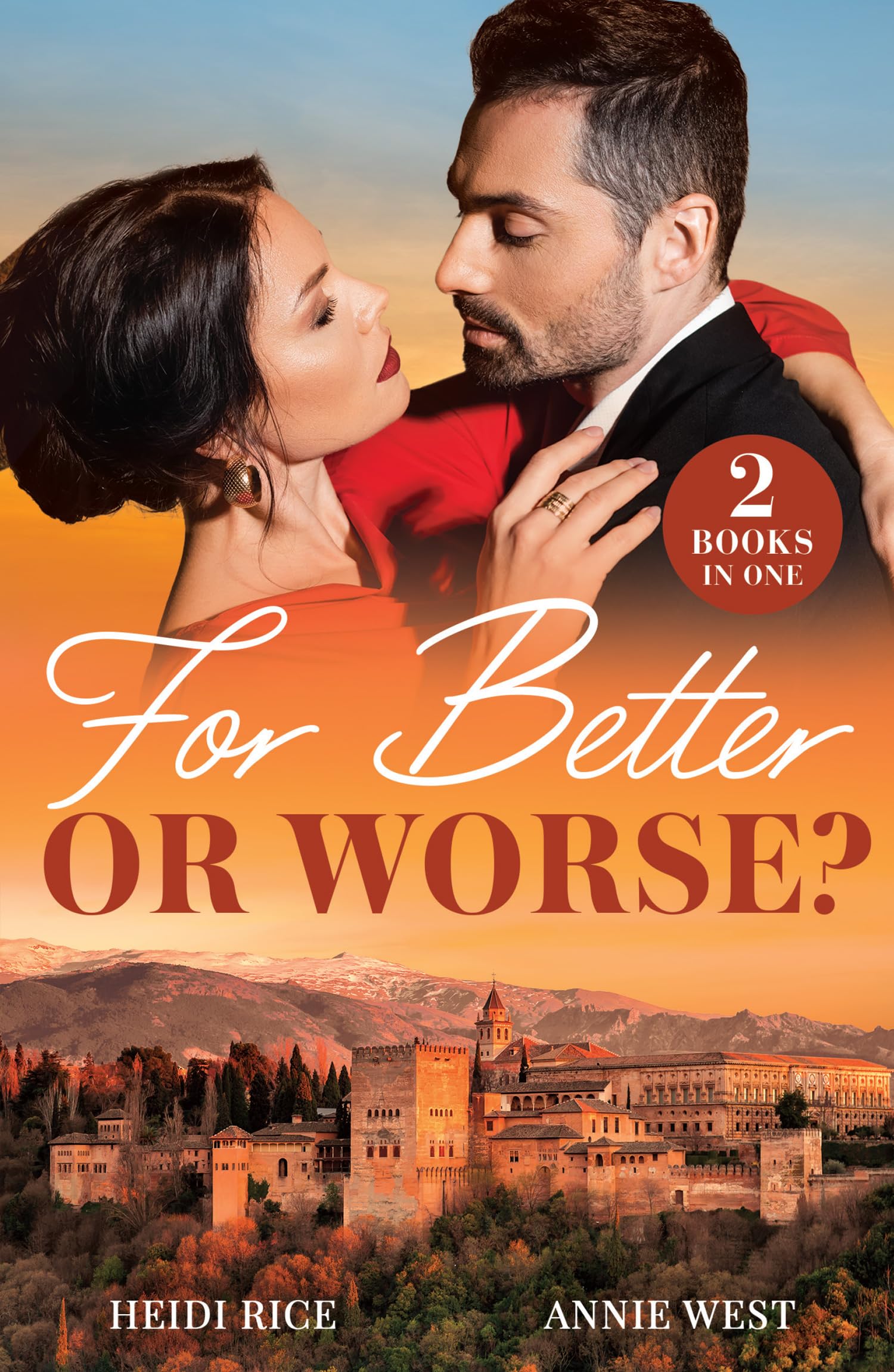 For Better Or Worse?: Two new spicy billionaire romances perfect for fans of enemies to lovers and marriages of convenience in 2025!