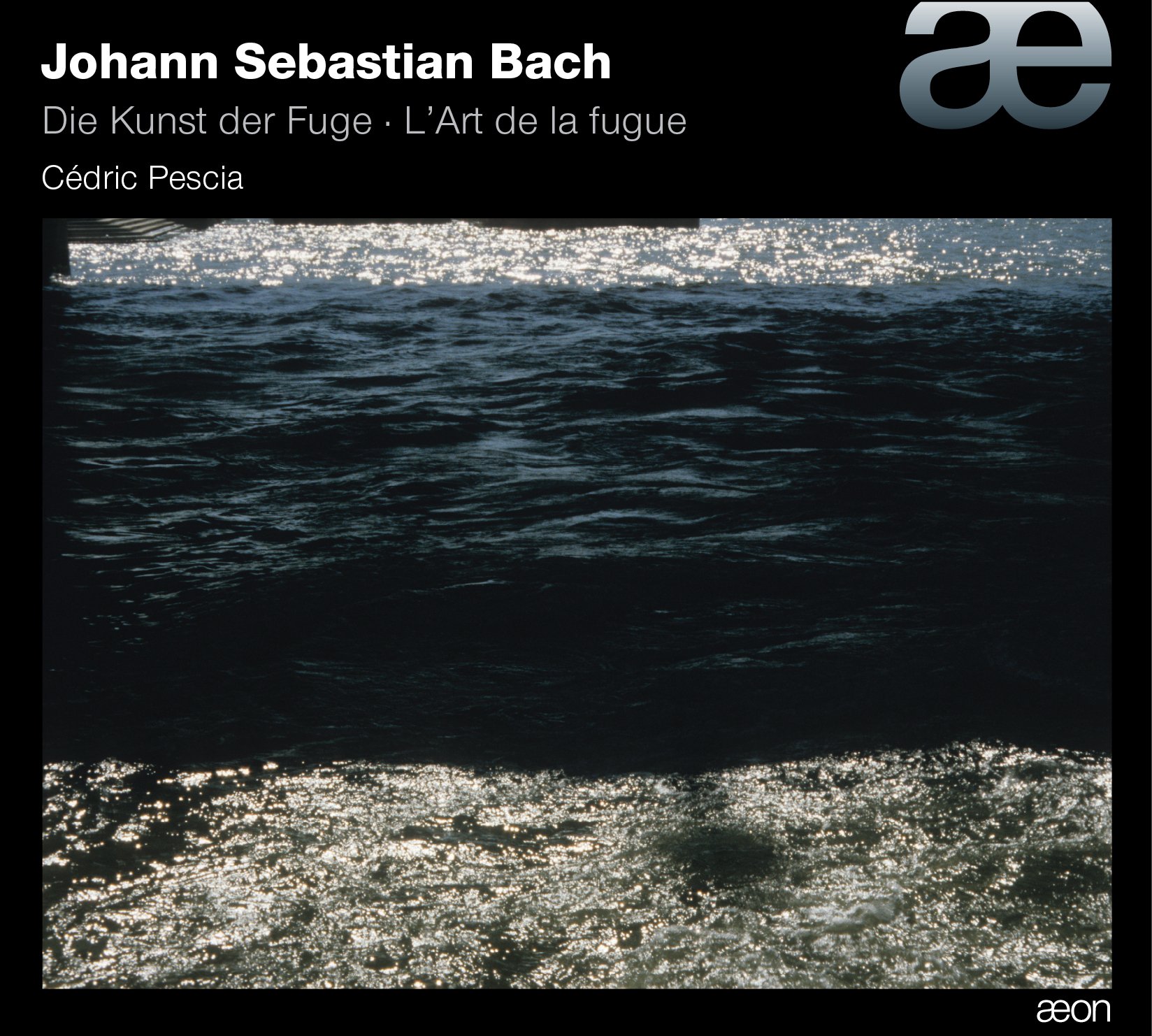 J.S. Bach: Die Kunst Der Fuge