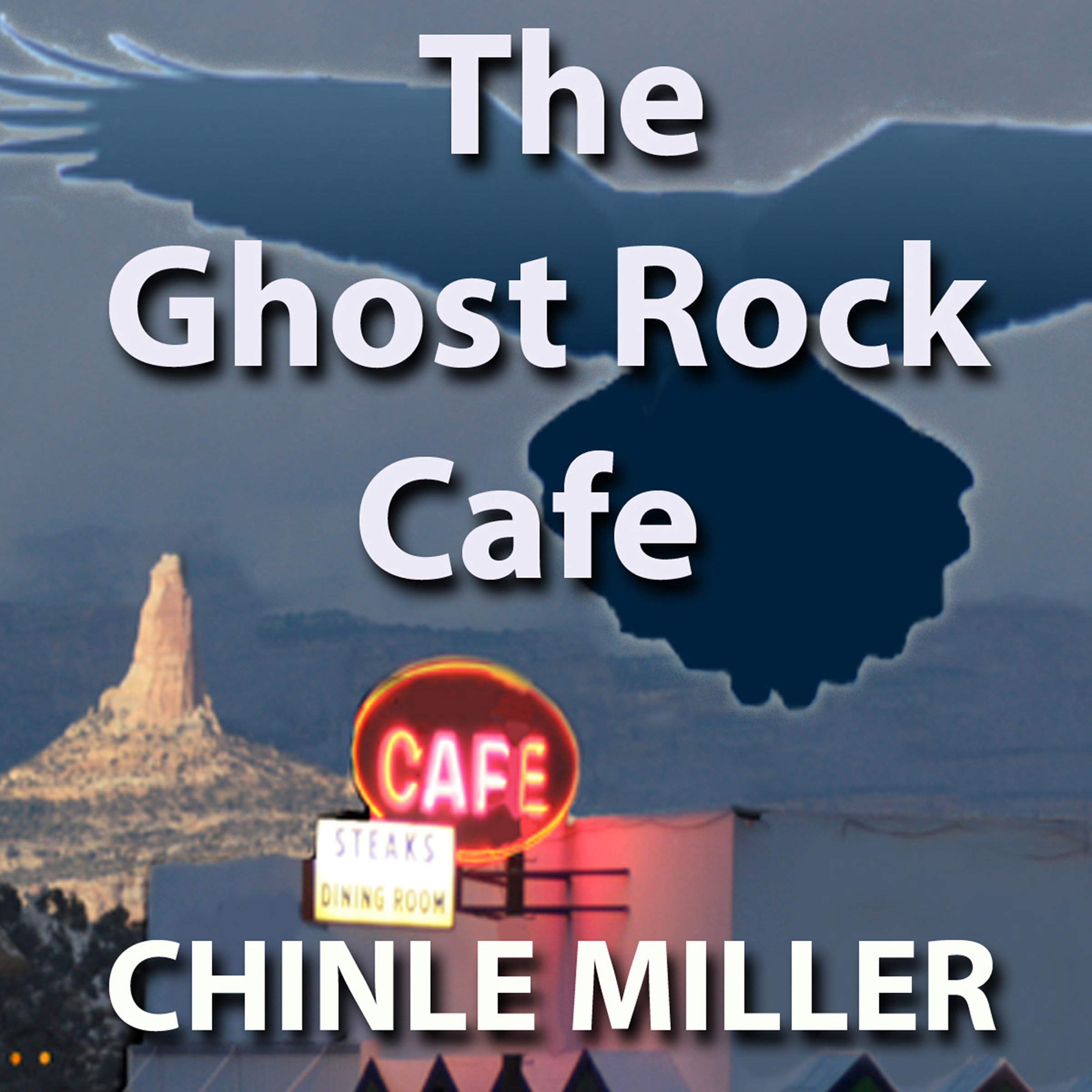 Cover art for The Ghost Rock Cafe