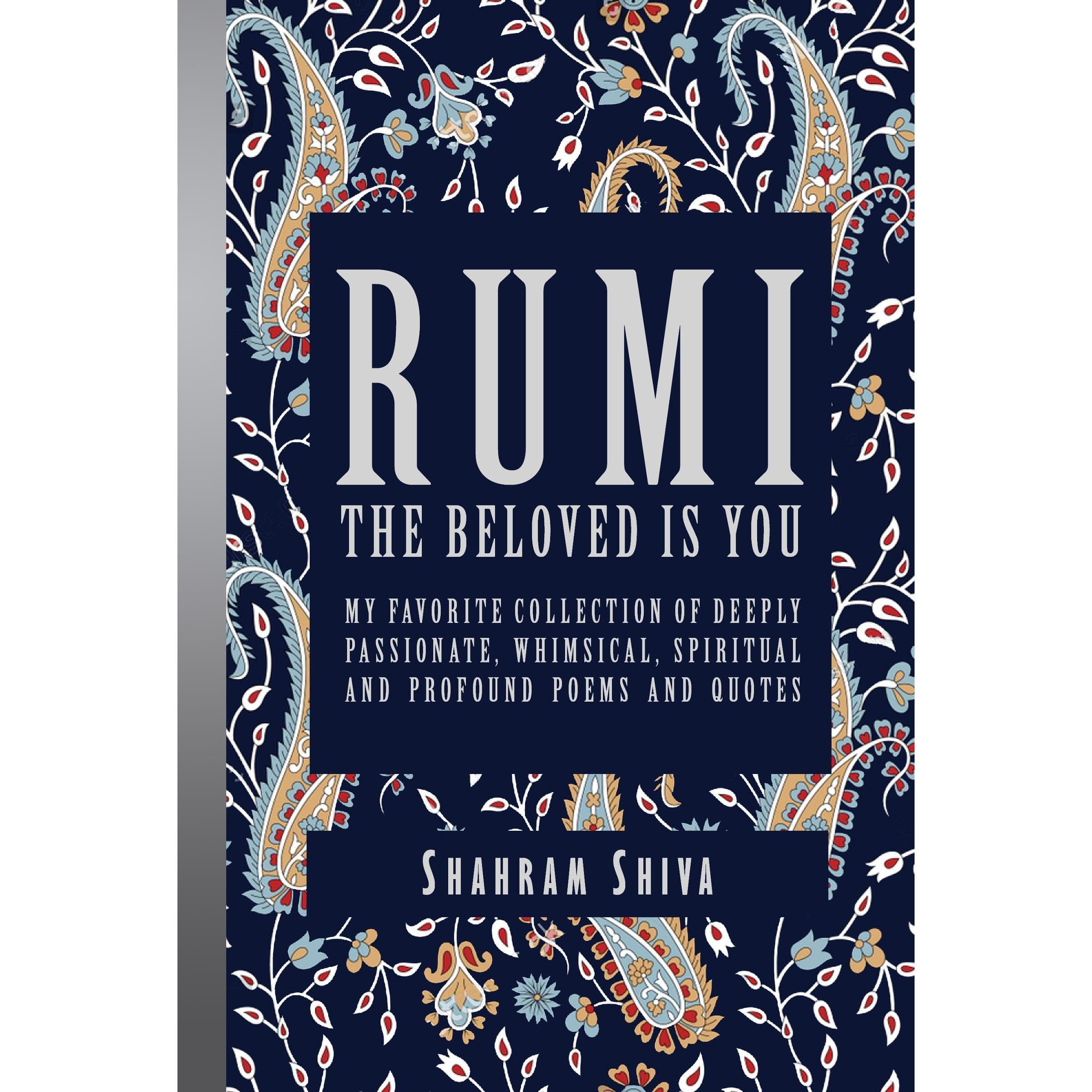 Rumi: The Beloved Is You