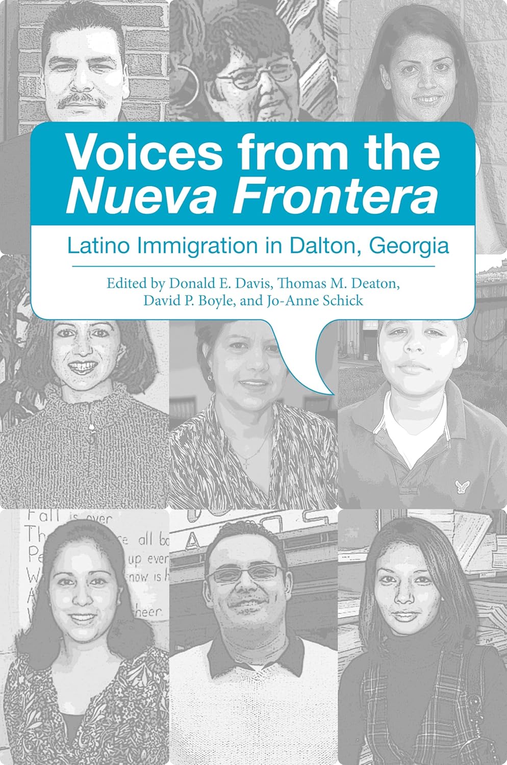 Voices from the Nueva Frontera: Latino Immigration in Dalton, Georgia      Hardcover – August 15, 2009