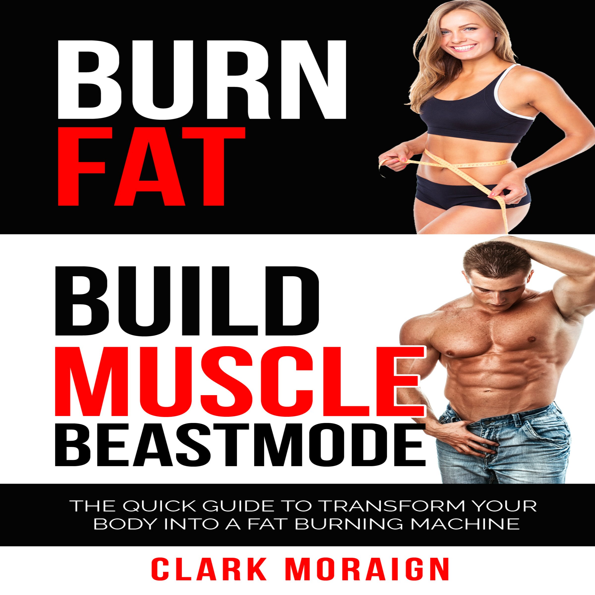 Burn Fat Build Muscle Beast Mode