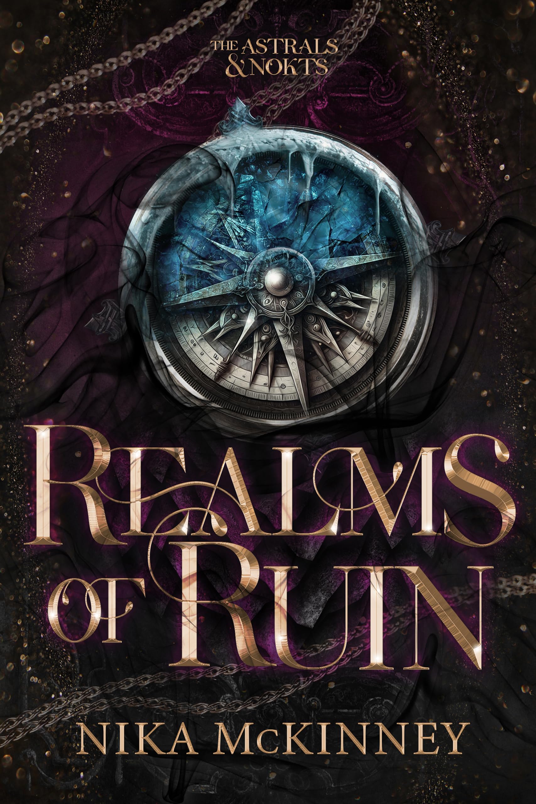 Realms of Ruin (Astrals and Nokts Book 1)