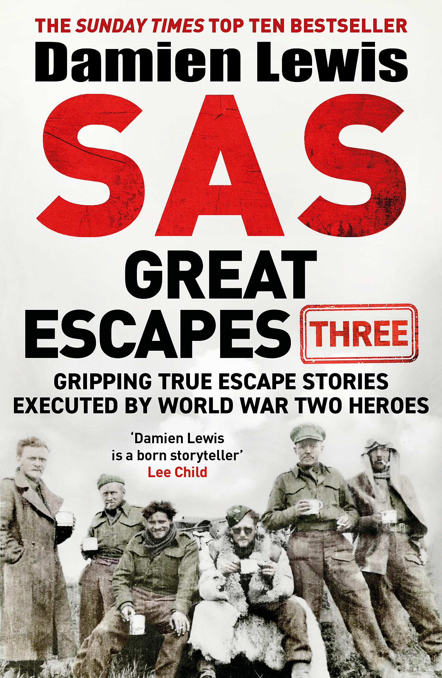 SAS Great Escapes Three by Damien Lewis PAPERBACK 9781529429473