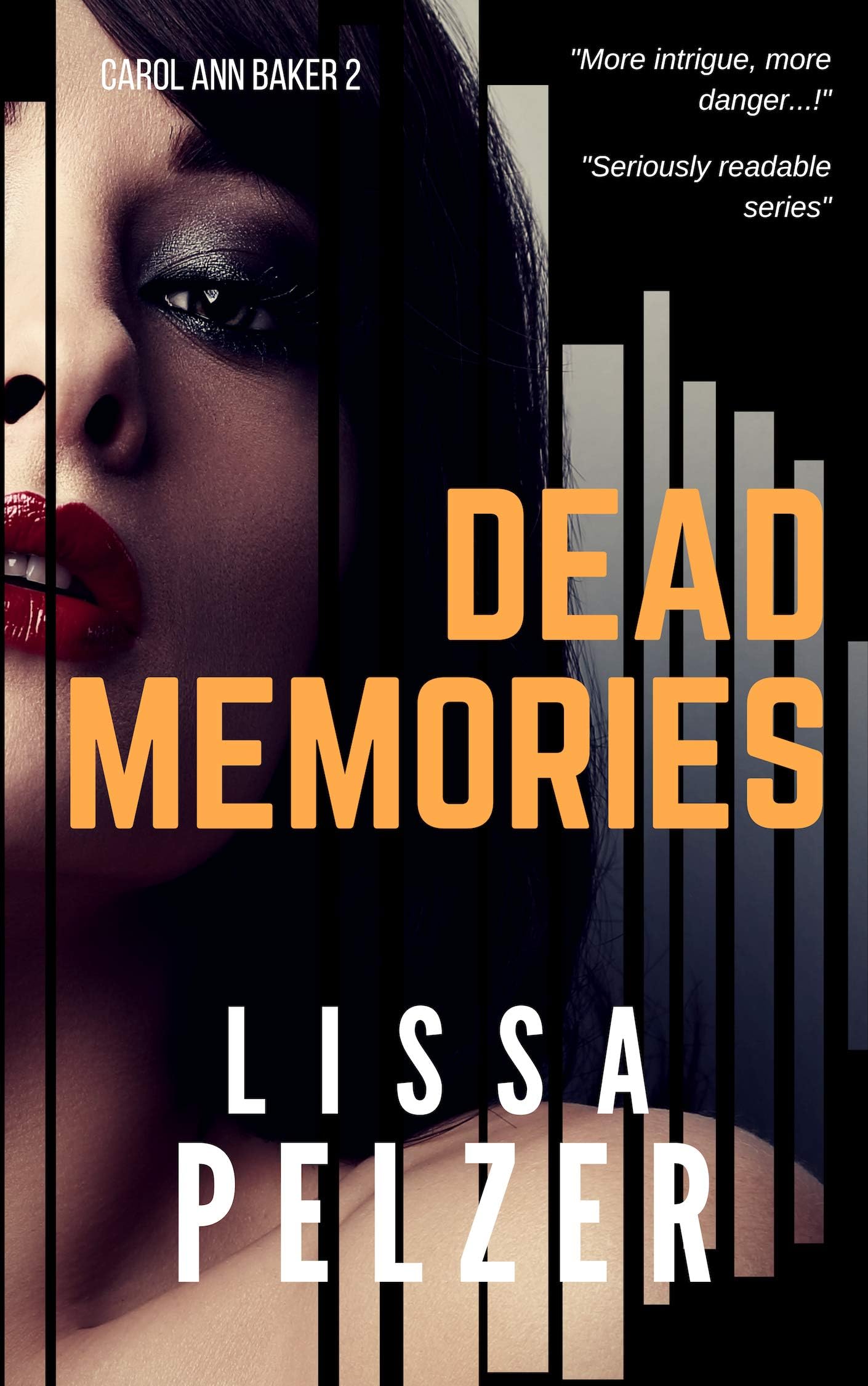 Dead Memories (Carol Ann Baker Crime Book 2)