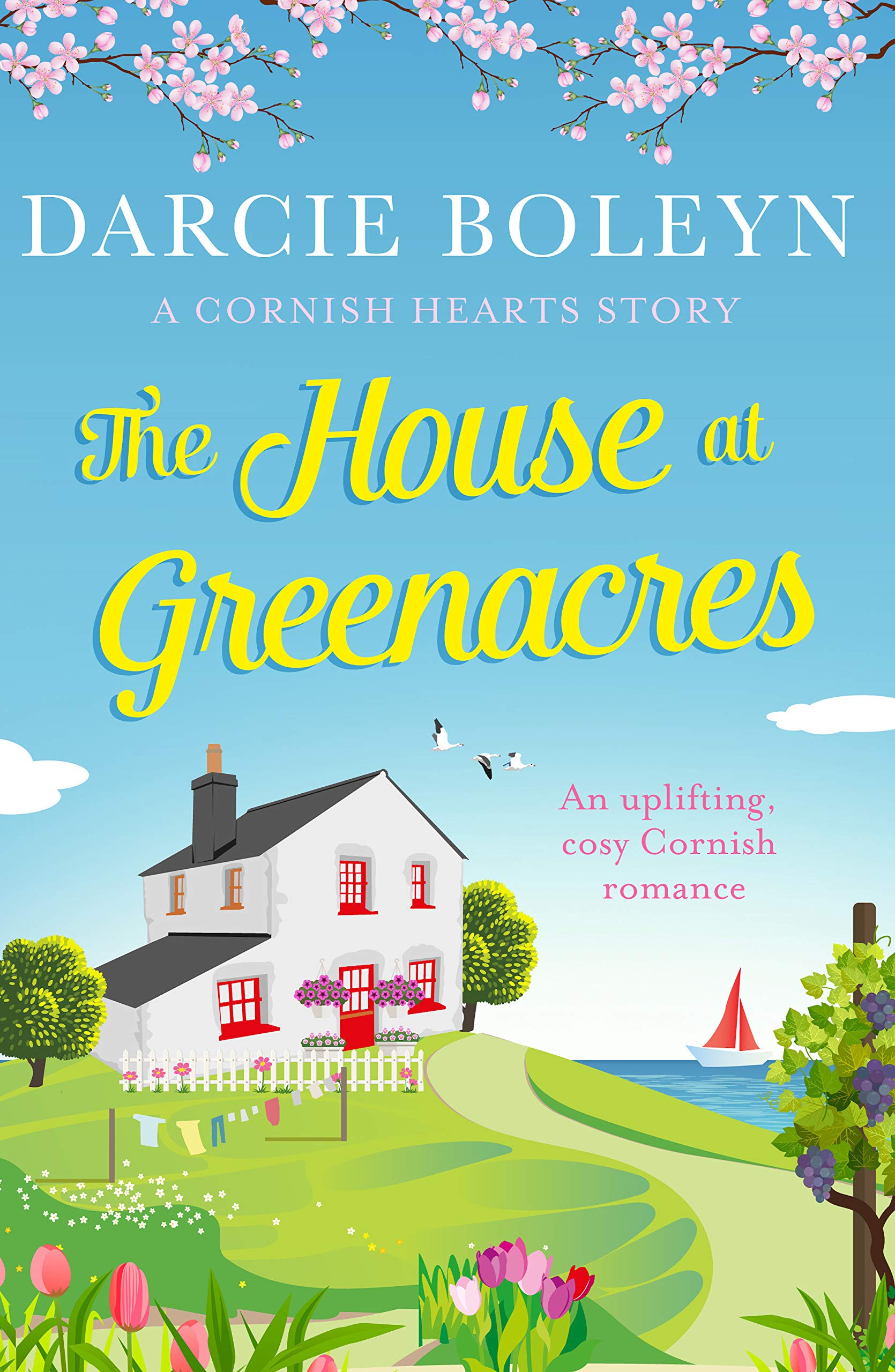 The House at Greenacres: An uplifting, cosy Cornish romance: 1 (Cornish Hearts, 1)