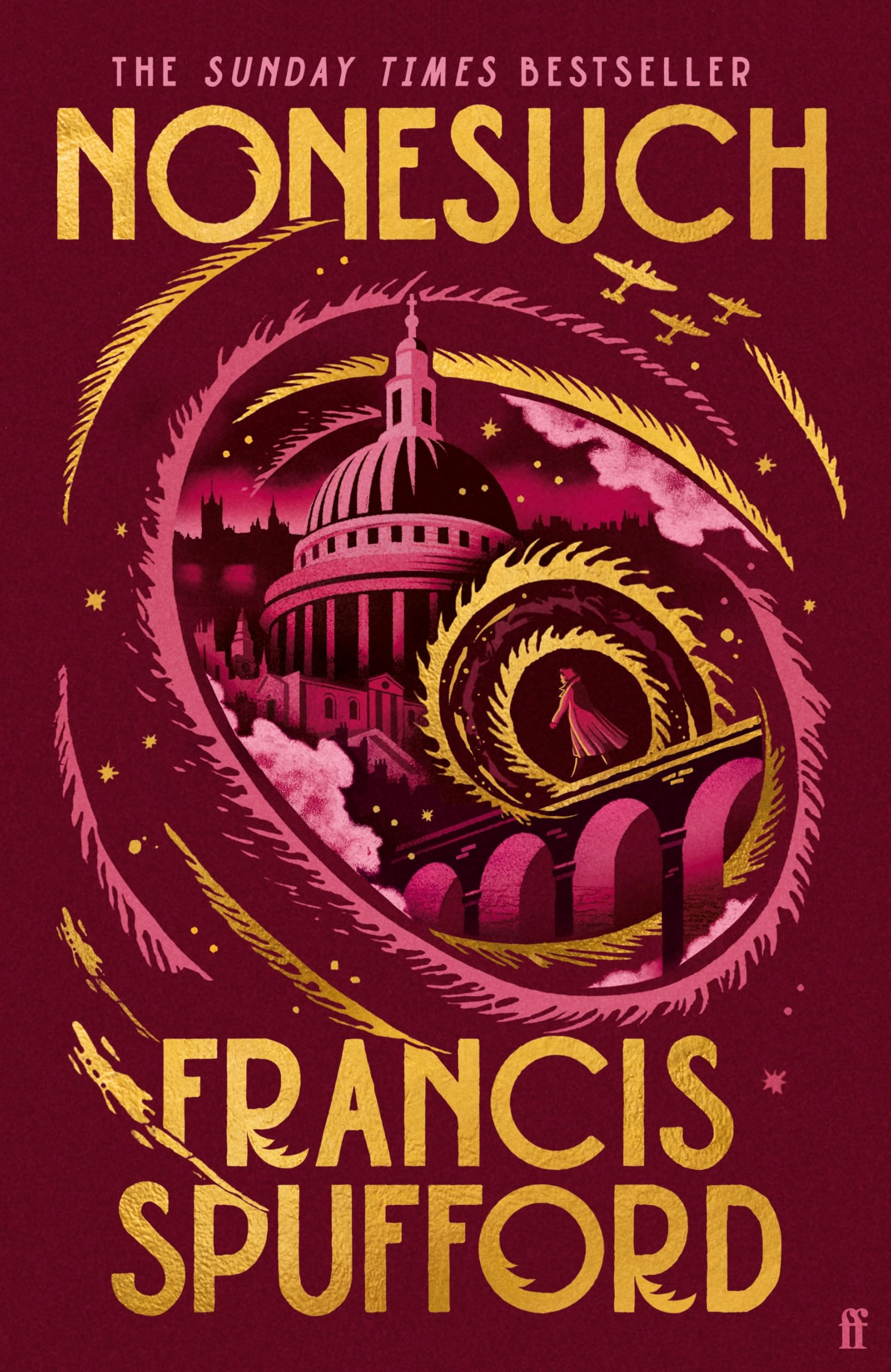 Nonesuch The Sunday Times bestseller by Francis  Spufford (Hardback Book)