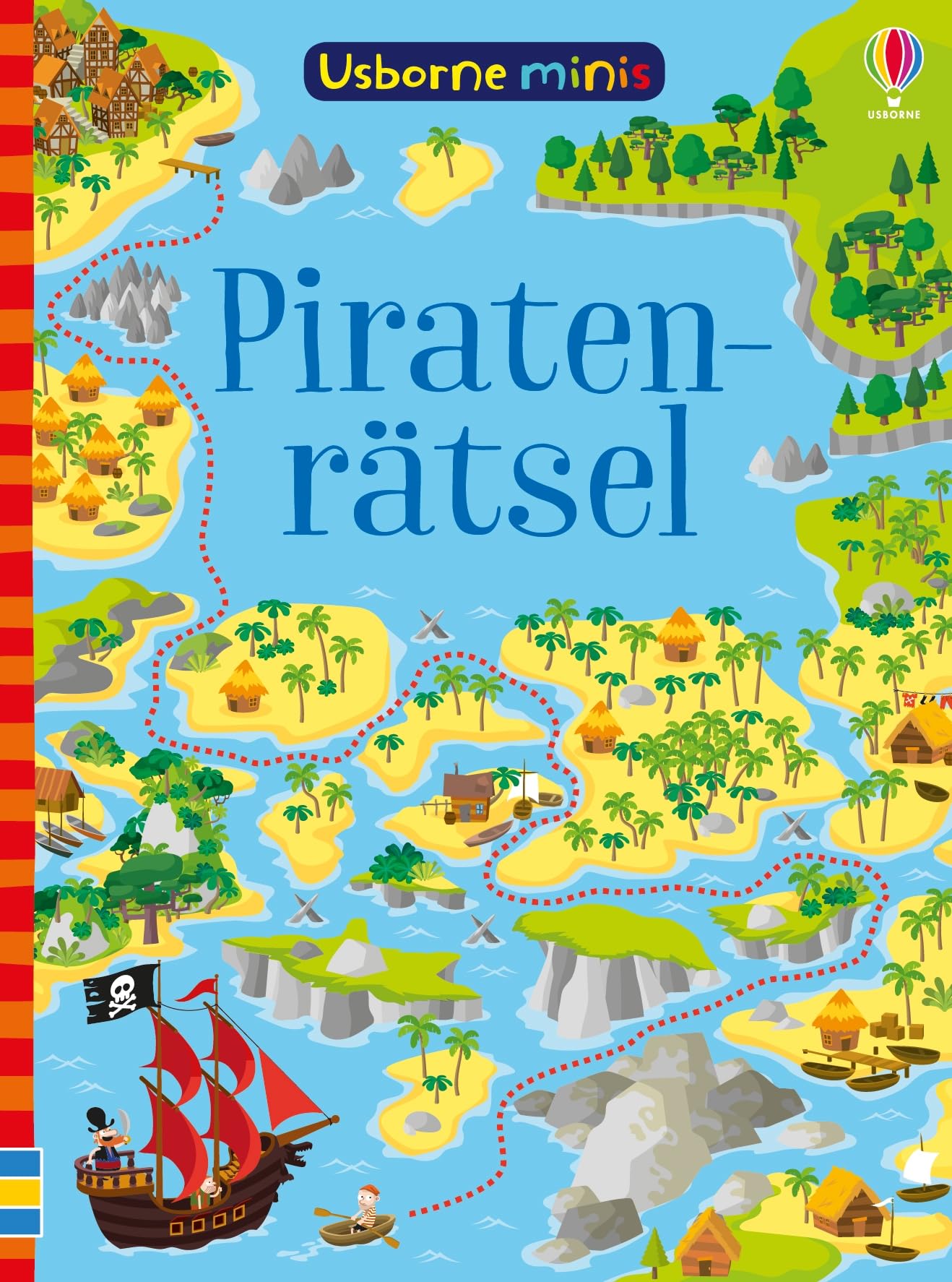 Usborne Minis: Piratenrätsel: klein, aber oho – Rätselbuch im Mini-Format – mit Lösungen – für Kinder ab 5 Jahren (Usborne-Minis-Reihe)