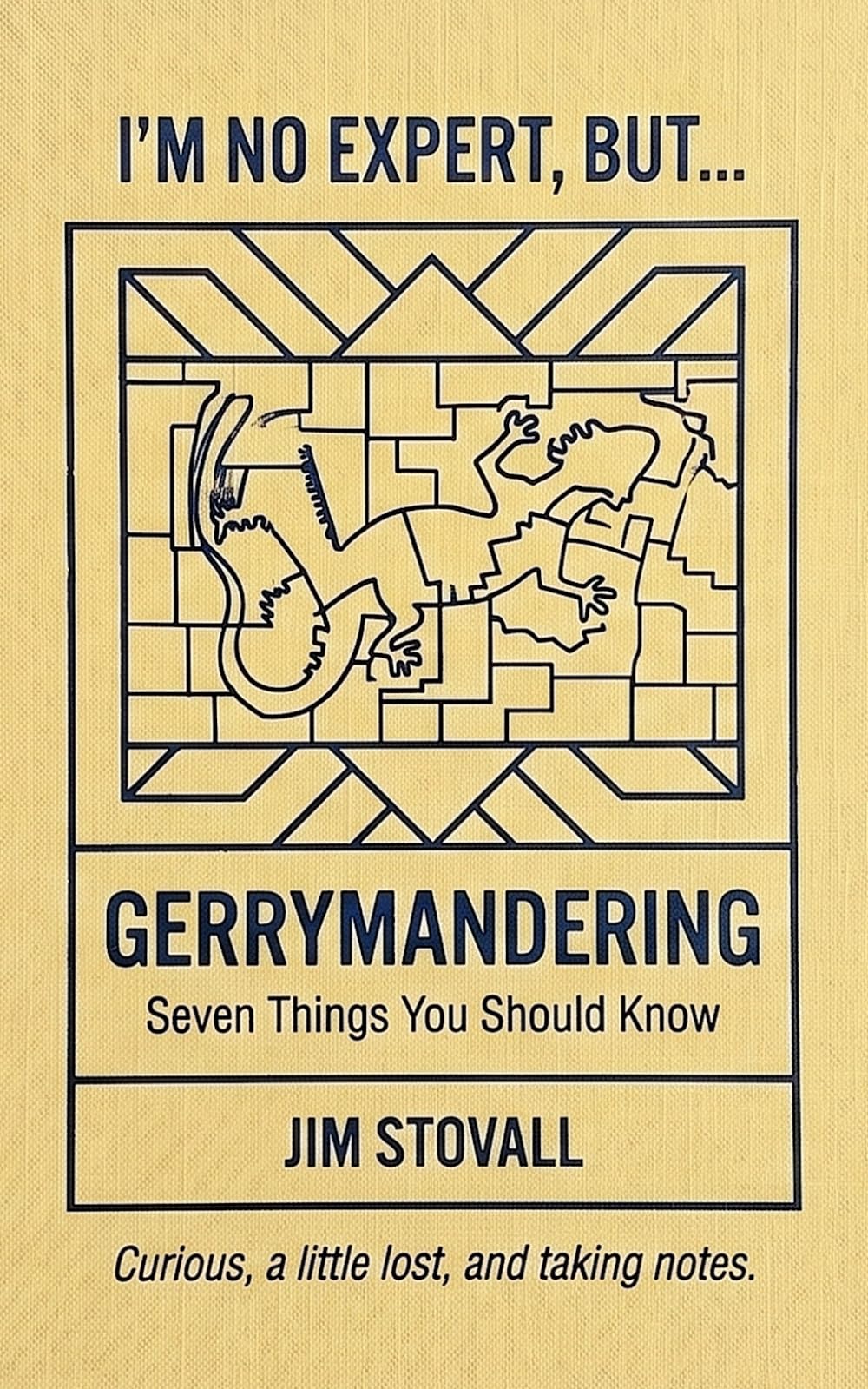 Gerrymandering: Seven Things You Should Know (I'M NO EXPERT, BUT:)