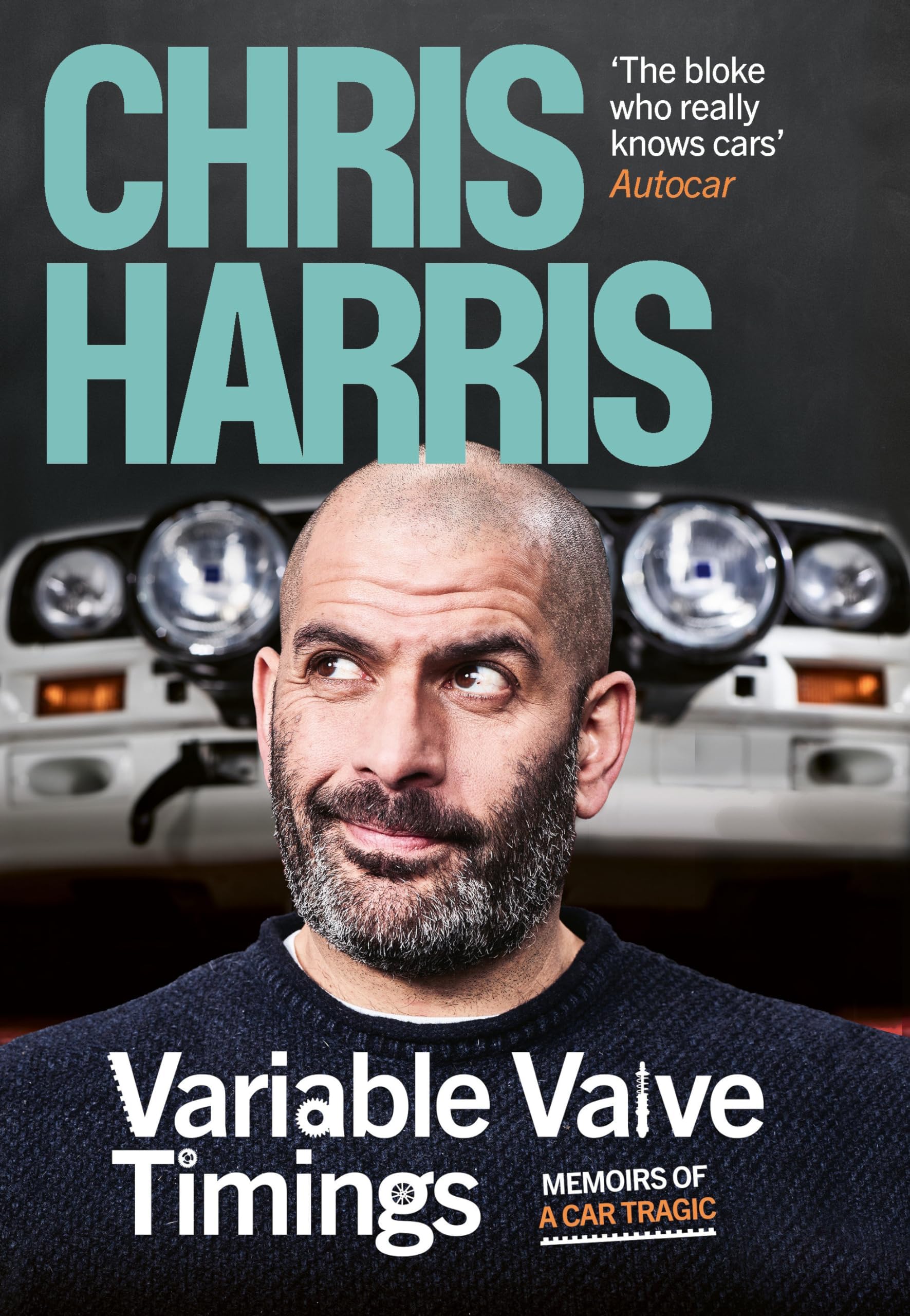 Variable Valve Timings: Memoirs of a Car Tragic Hardcover – 9 February 2024