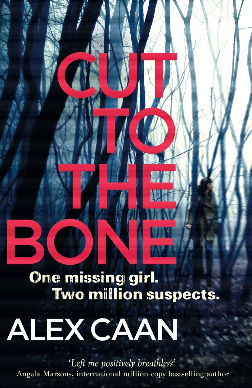 Cut to the Bone: A Dark and Gripping Thriller (A Riley and Harris Thriller)