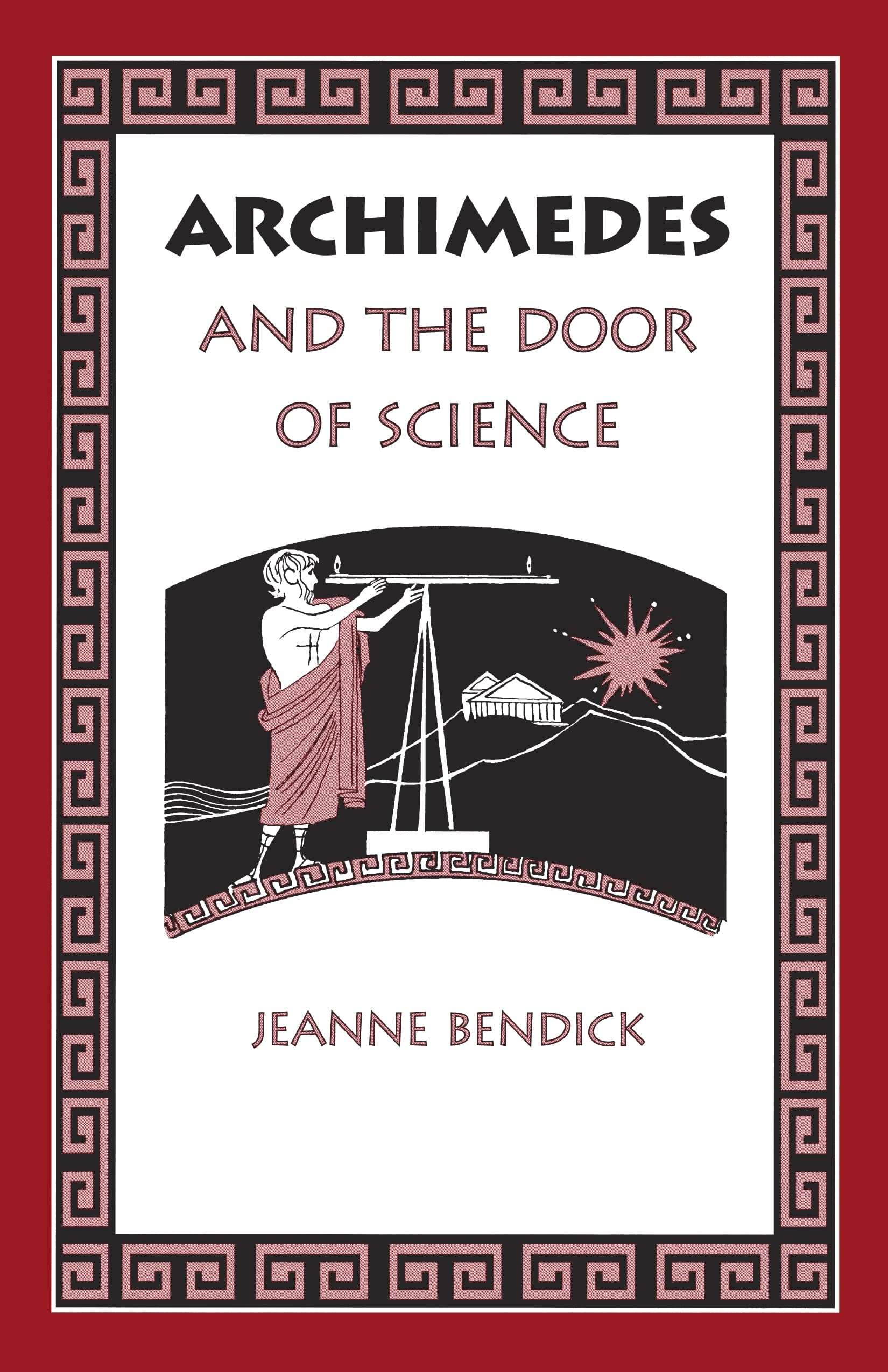Archimedes and the Door of Science (Living History Library)