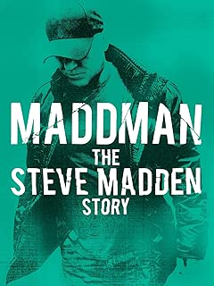 Maddman: The Steve Madden Story - coolthings.us