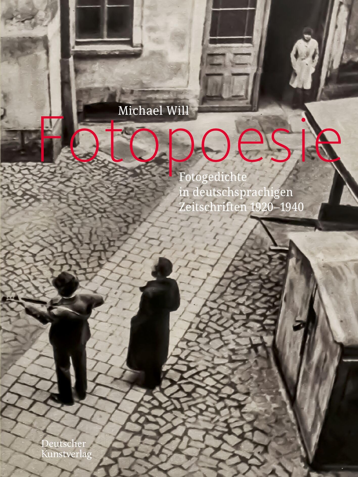 Fotopoesie: Fotogedichte in deutschsprachigen Zeitschriften 1920–1940