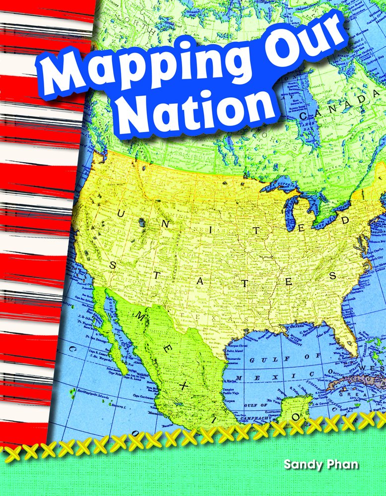 Mapping Our Nation (Social Studies Readers : Content and Literacy)