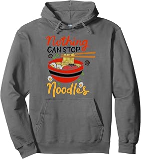 Ramen Noodles Nothing Can Stop Noodles Japan Spaghetti Pasta Sudadera con Capucha
