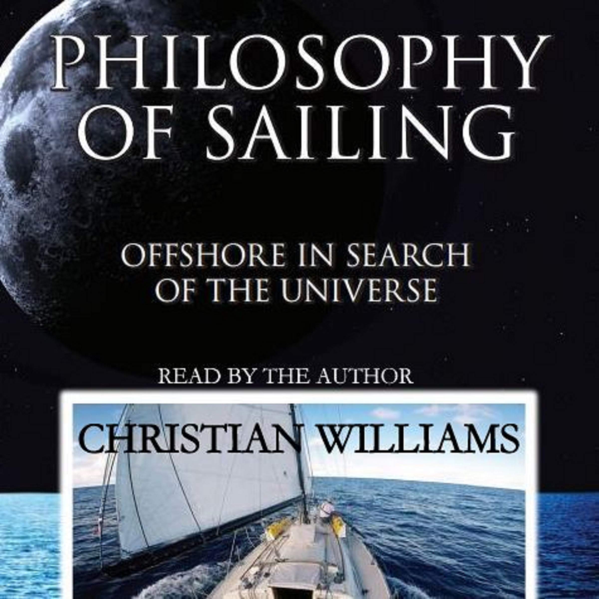 Cover art for Philosophy of Sailing: Offshore in Search of the Universe