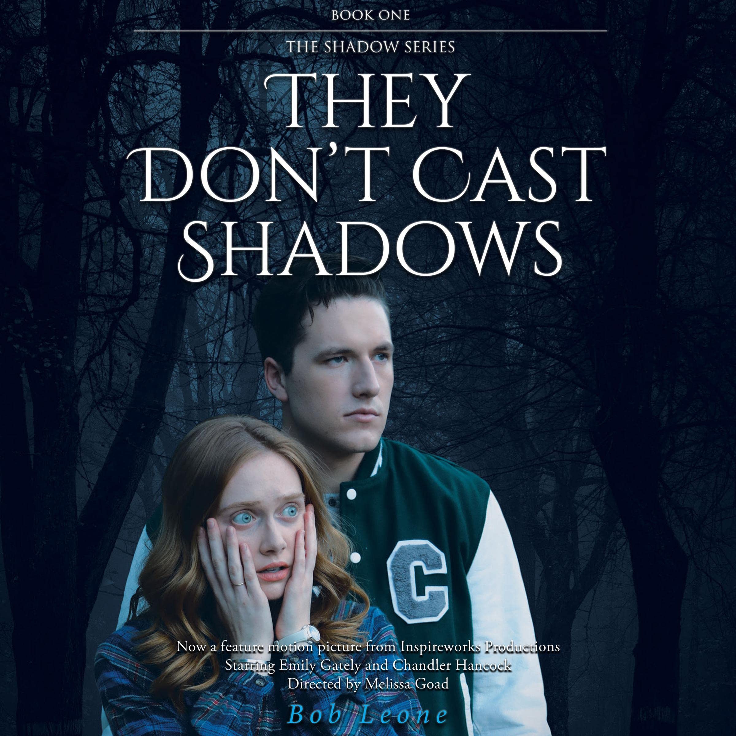 They Don't Cast Shadows