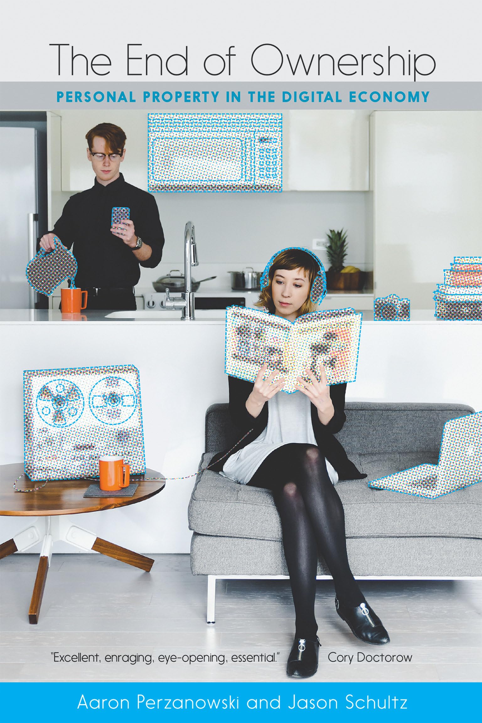 Buy End of Ownership: Personal Property in the Digital Economy — BookShops.in