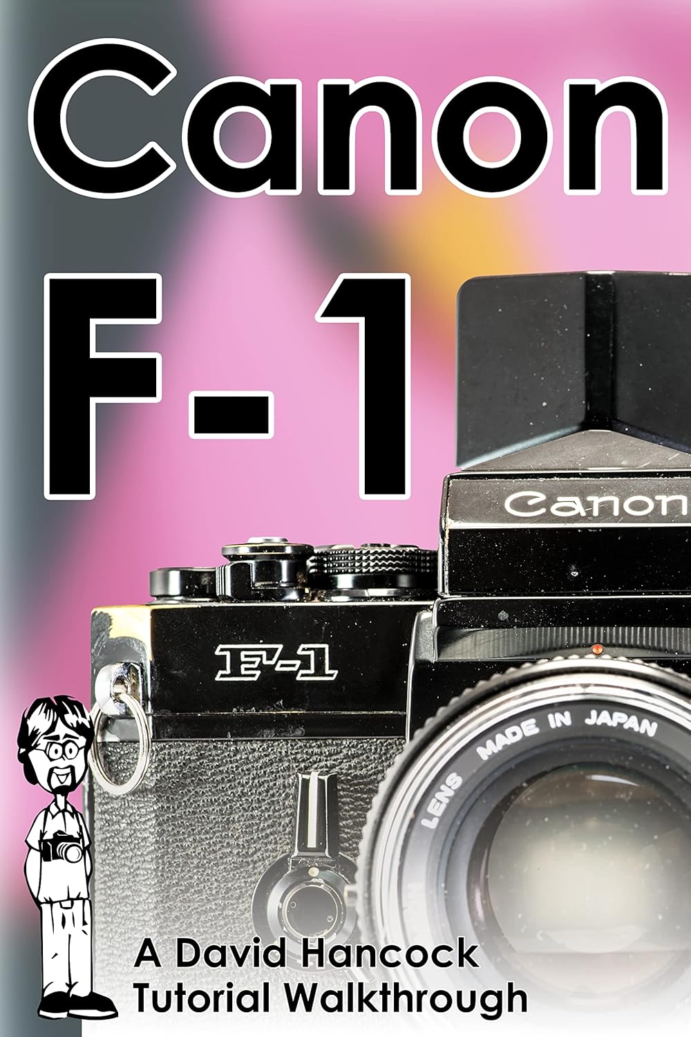 Canon Original F1 35mm Film SLR Tutorial Walkthrough A Complete Guide
