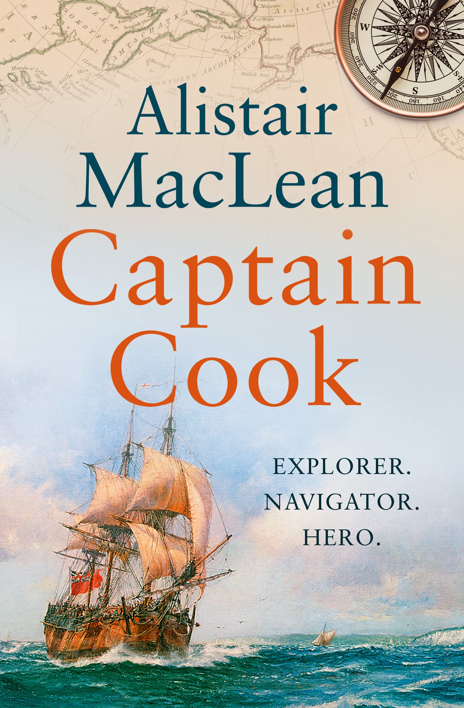 Captain Cook: A Powerful Biography of a Famous Seaman and His Voyages of Discovery