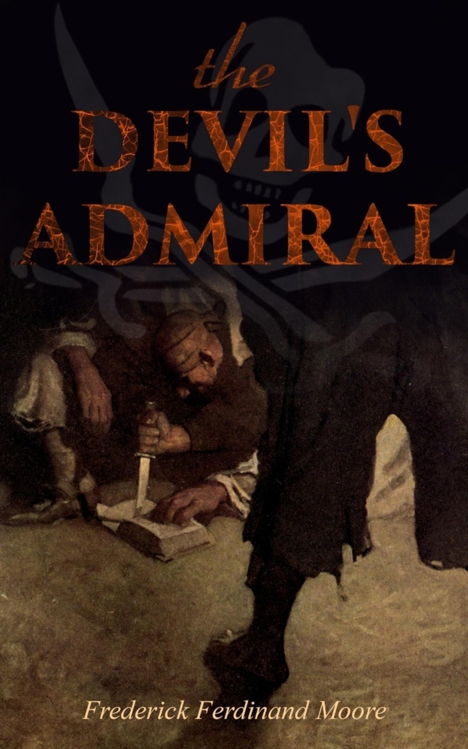 THE DEVIL'S ADMIRAL: A Pirate Adventure Tale