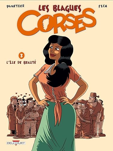 Les Blagues corses T03: L'Île de beauté