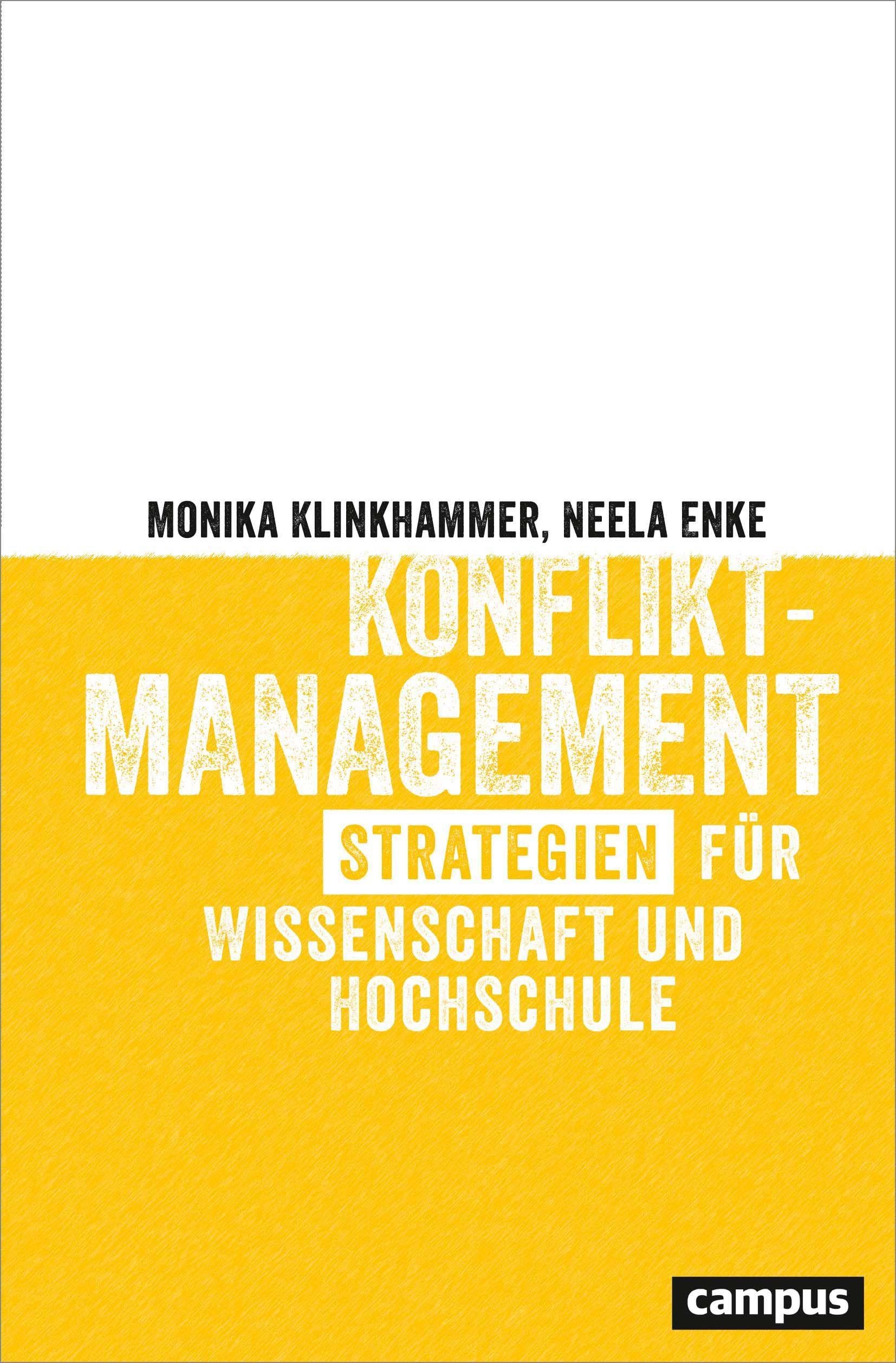 Konfliktmanagement: Strategien für Wissenschaft und Hochschule