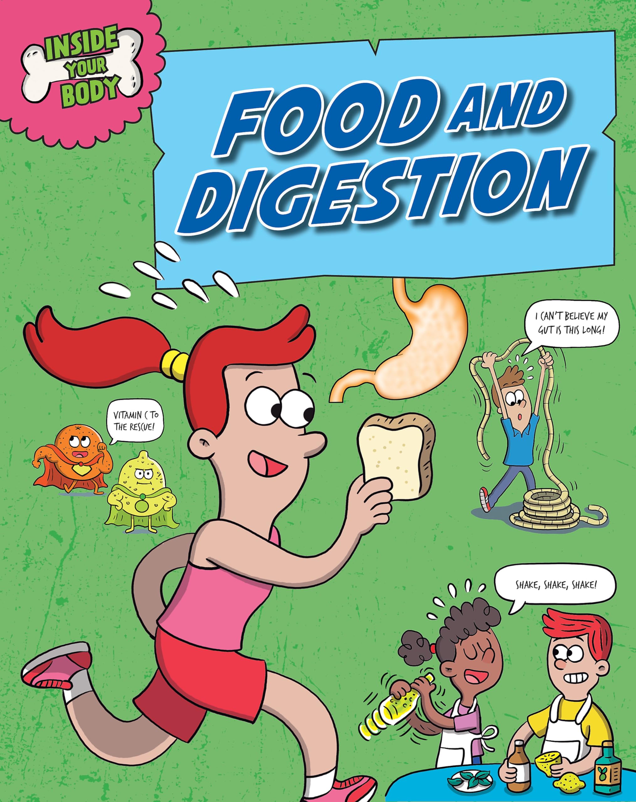 Inside Your Body Food And Digestion