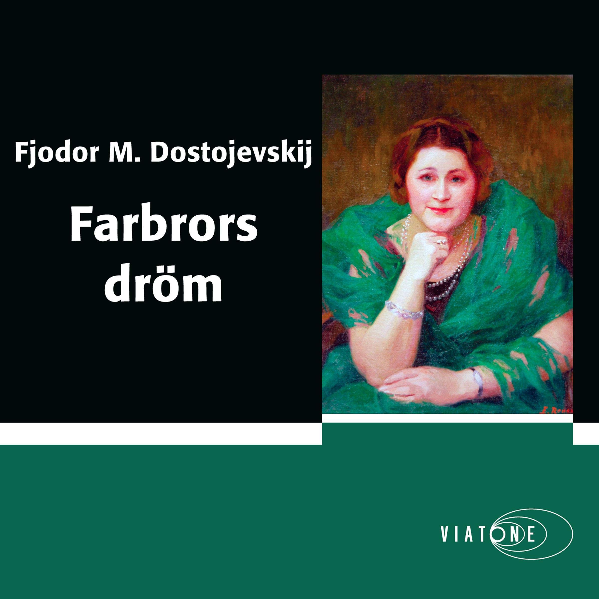 Farbrors dröm [Uncle's Dream]
