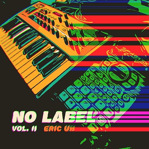 No Label, Vol. II [Explicit] by Eric Uh on Amazon Music ...