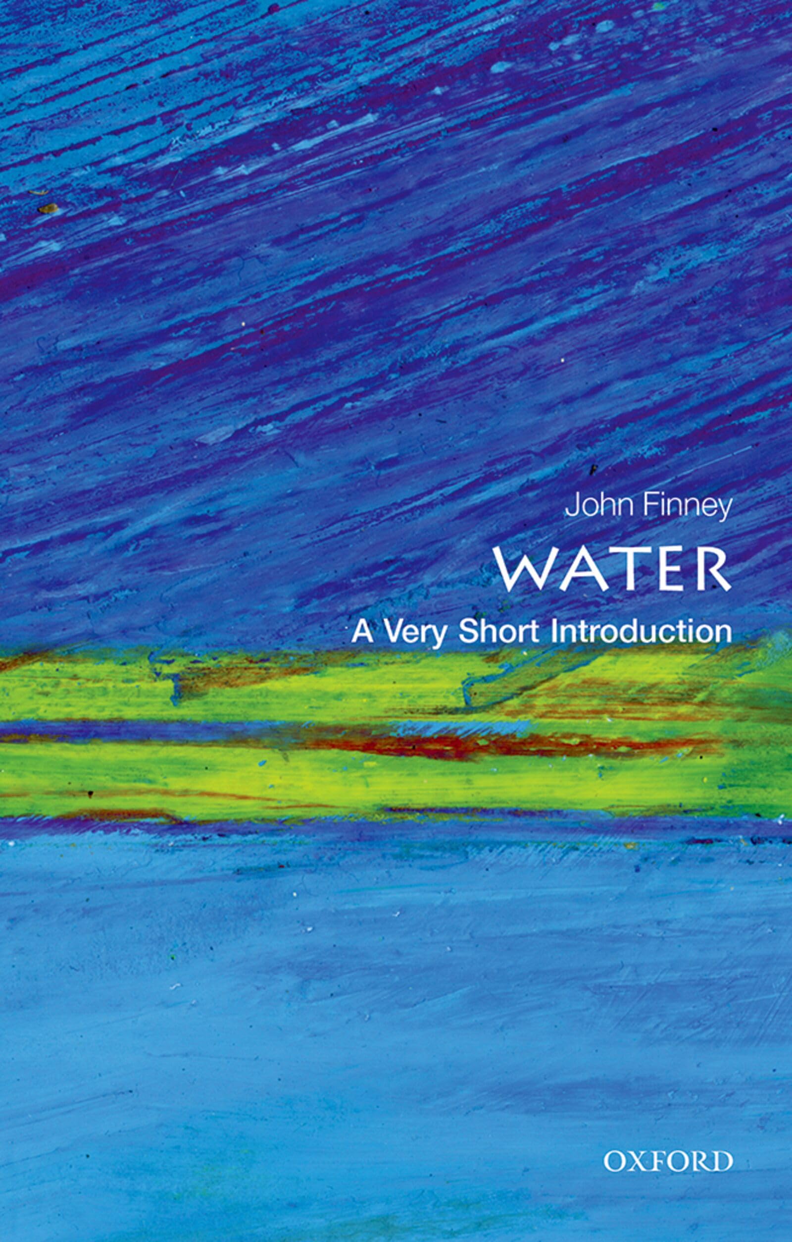 Water A Very Short Introduction by John  Finney (Paperback Book)