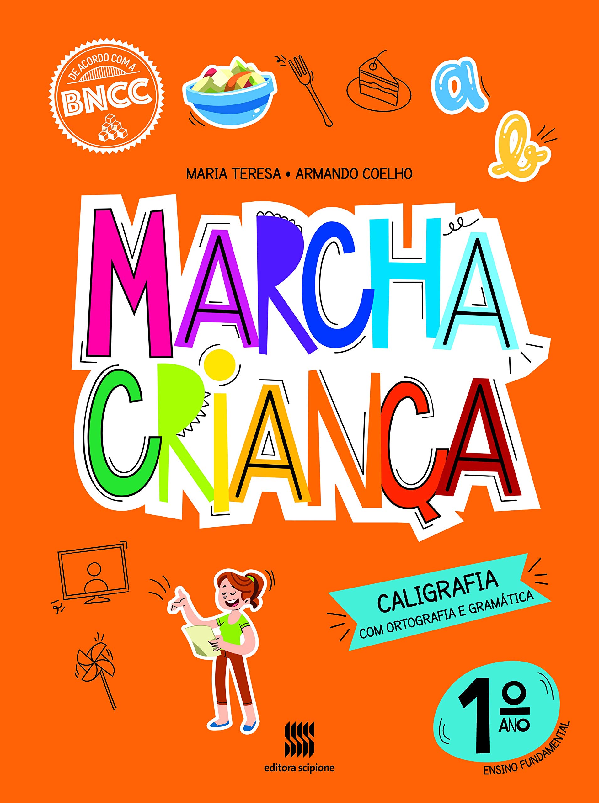 Marcha Criança: Caligrafia (1º Série)