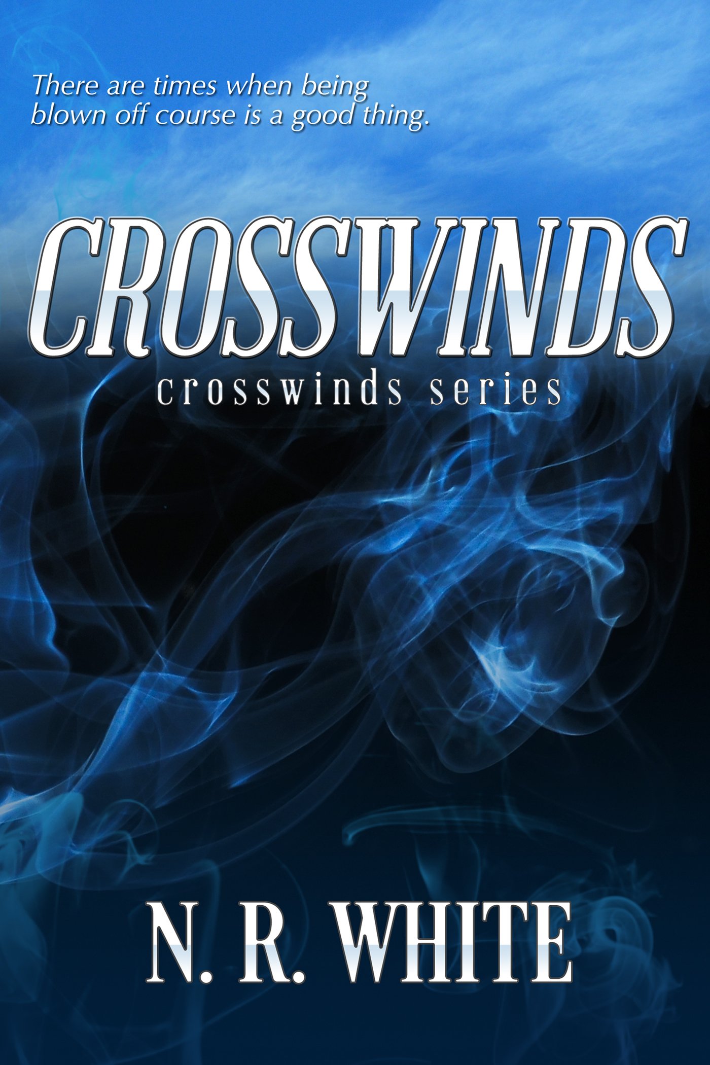 Crosswinds (Crosswinds Series Book 1)