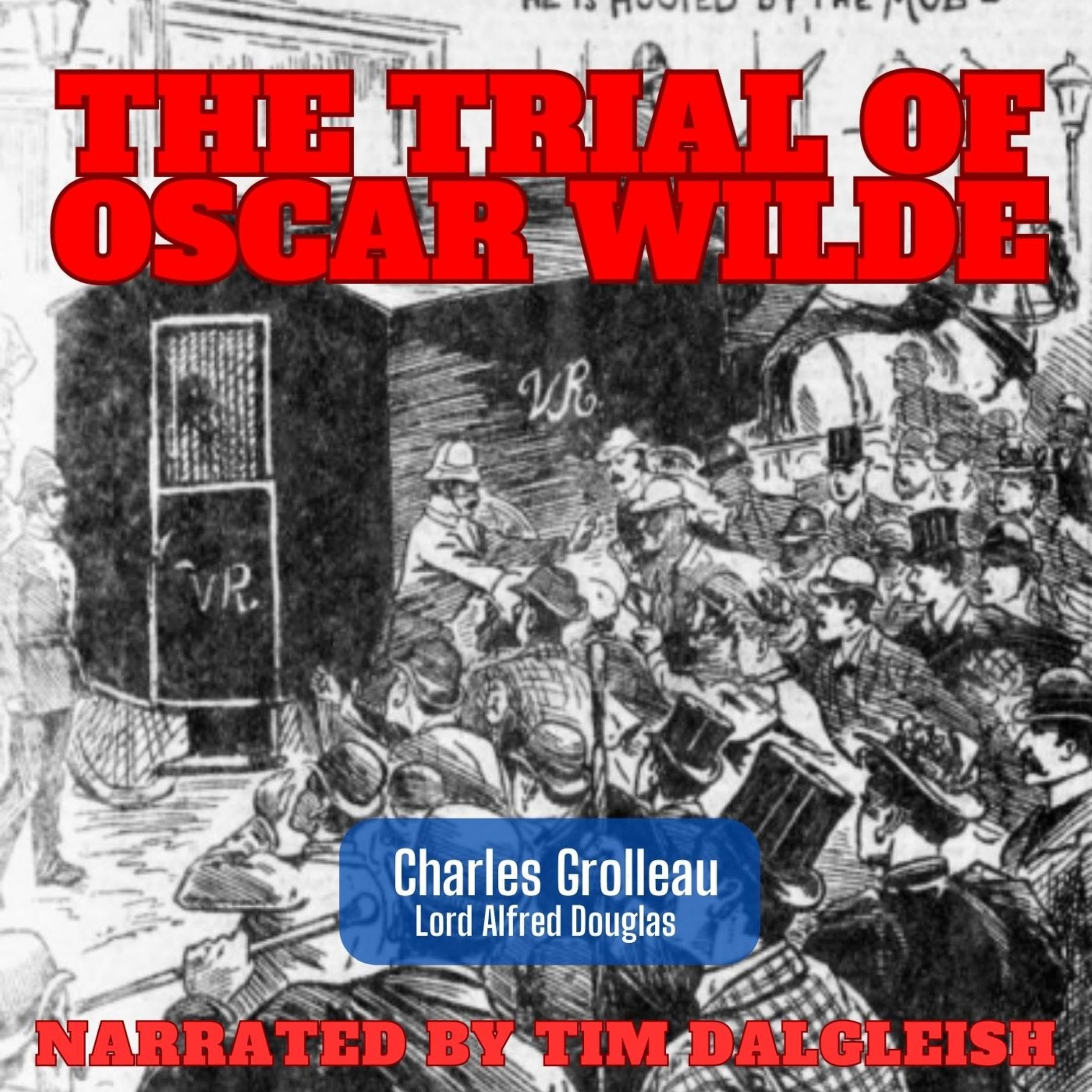 The Trial of Oscar Wilde from the Shorthand Reports