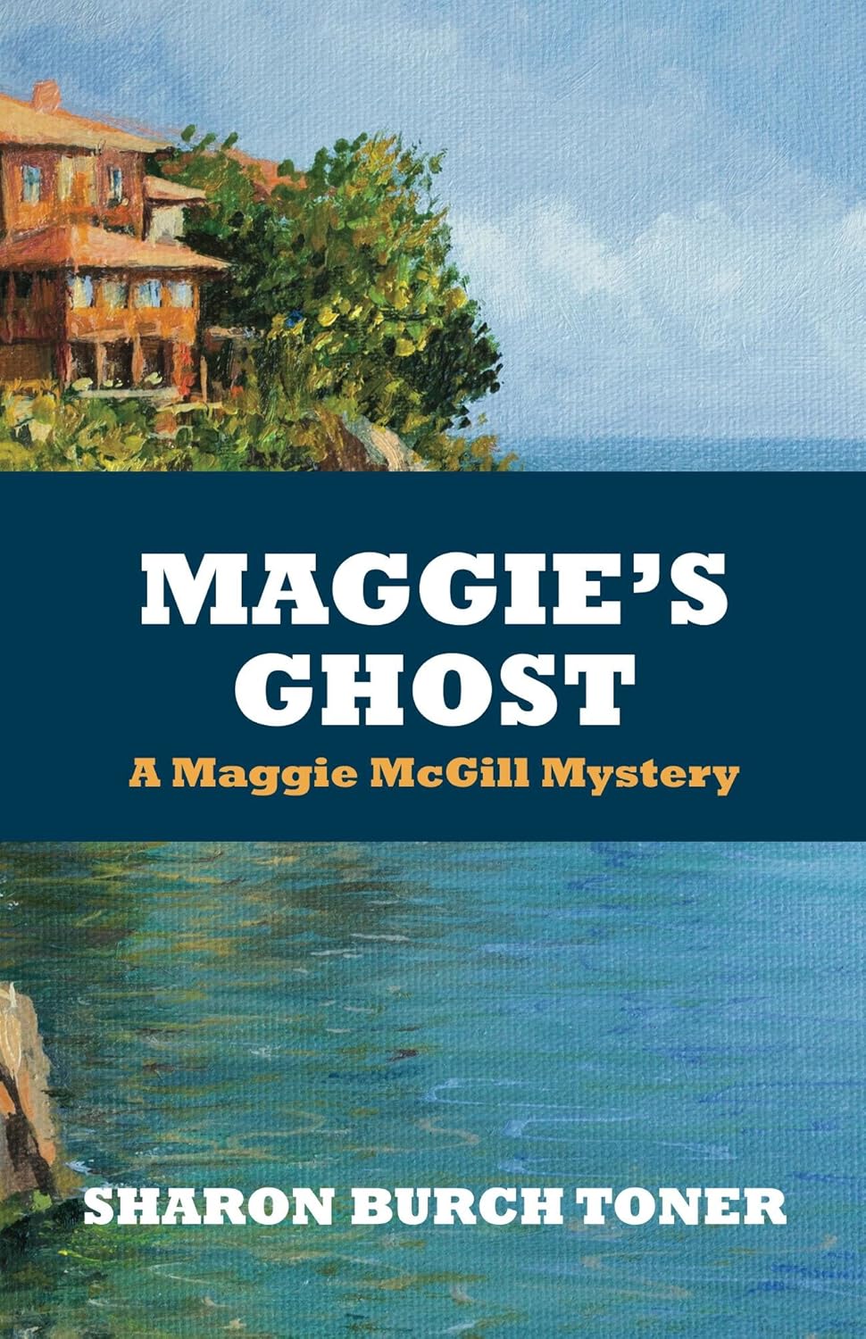 Maggie's Ghost A Maggie McGill Mystery (Maggie McGill Mysteries Book 6 Maggie's Ghost A Maggie McGill Mystery (Maggie McGill Mysteries Book 6