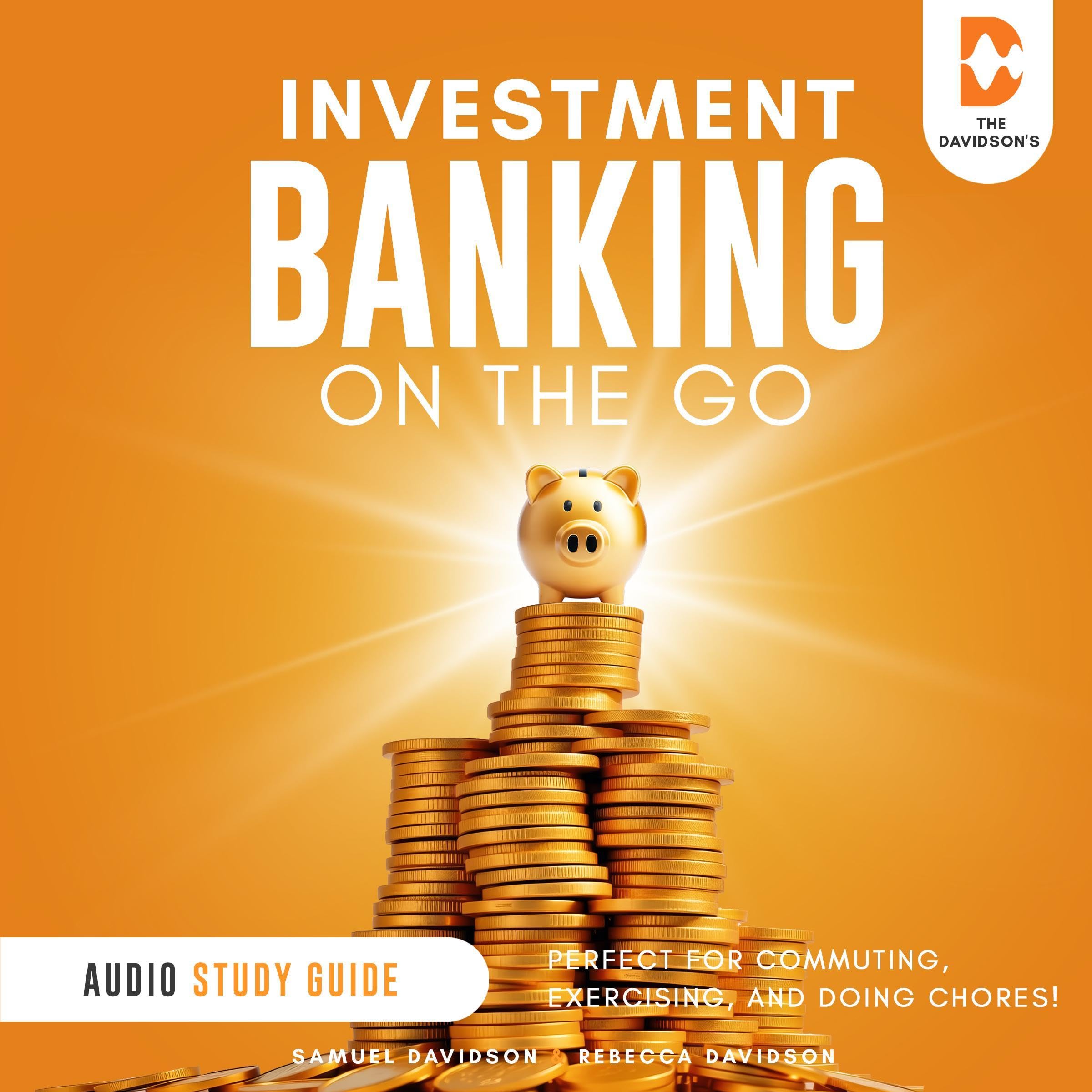 Cover art for Investment Banking On the Go - Audio Study Guide