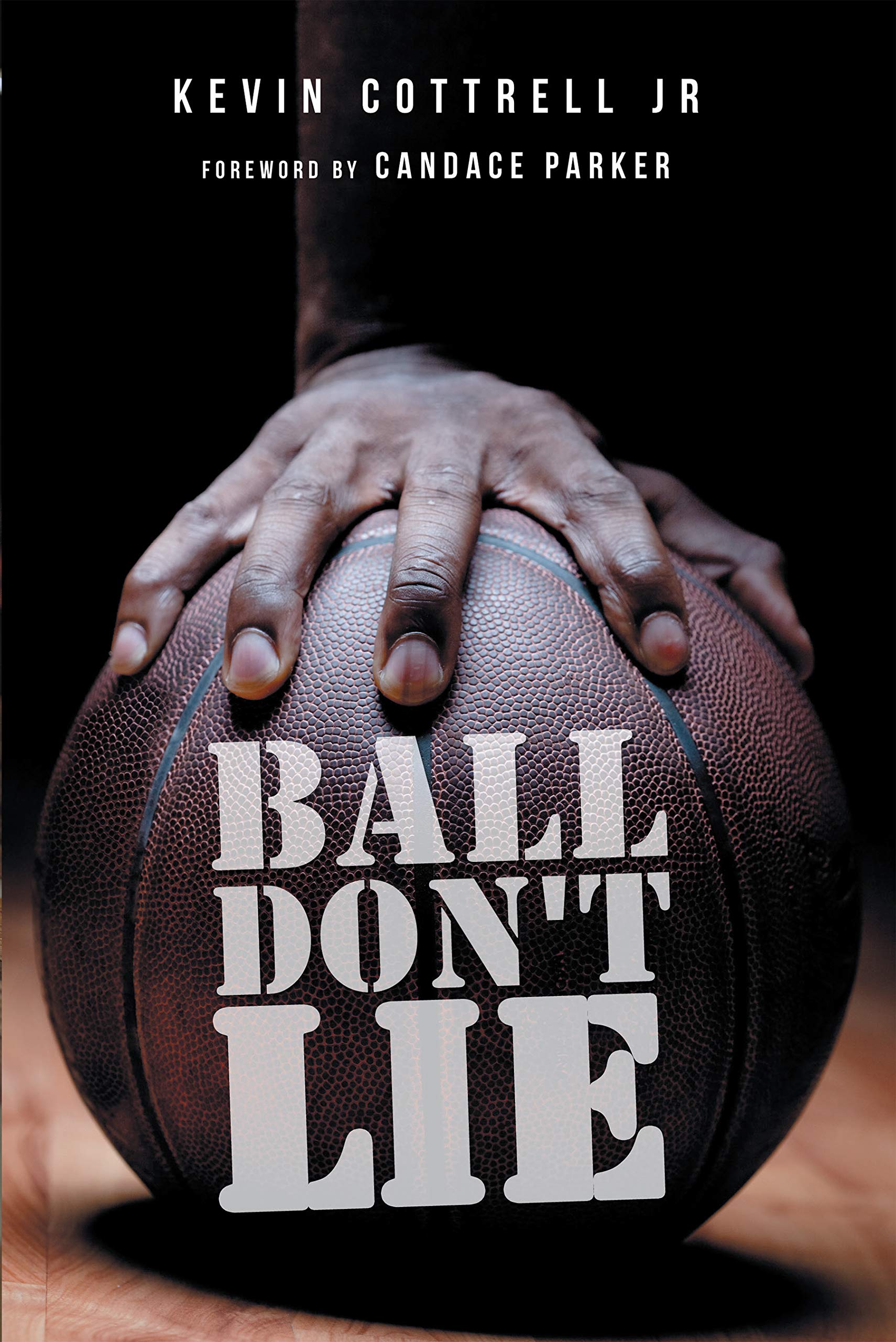 Ball Don't Lie (English Edition) 
