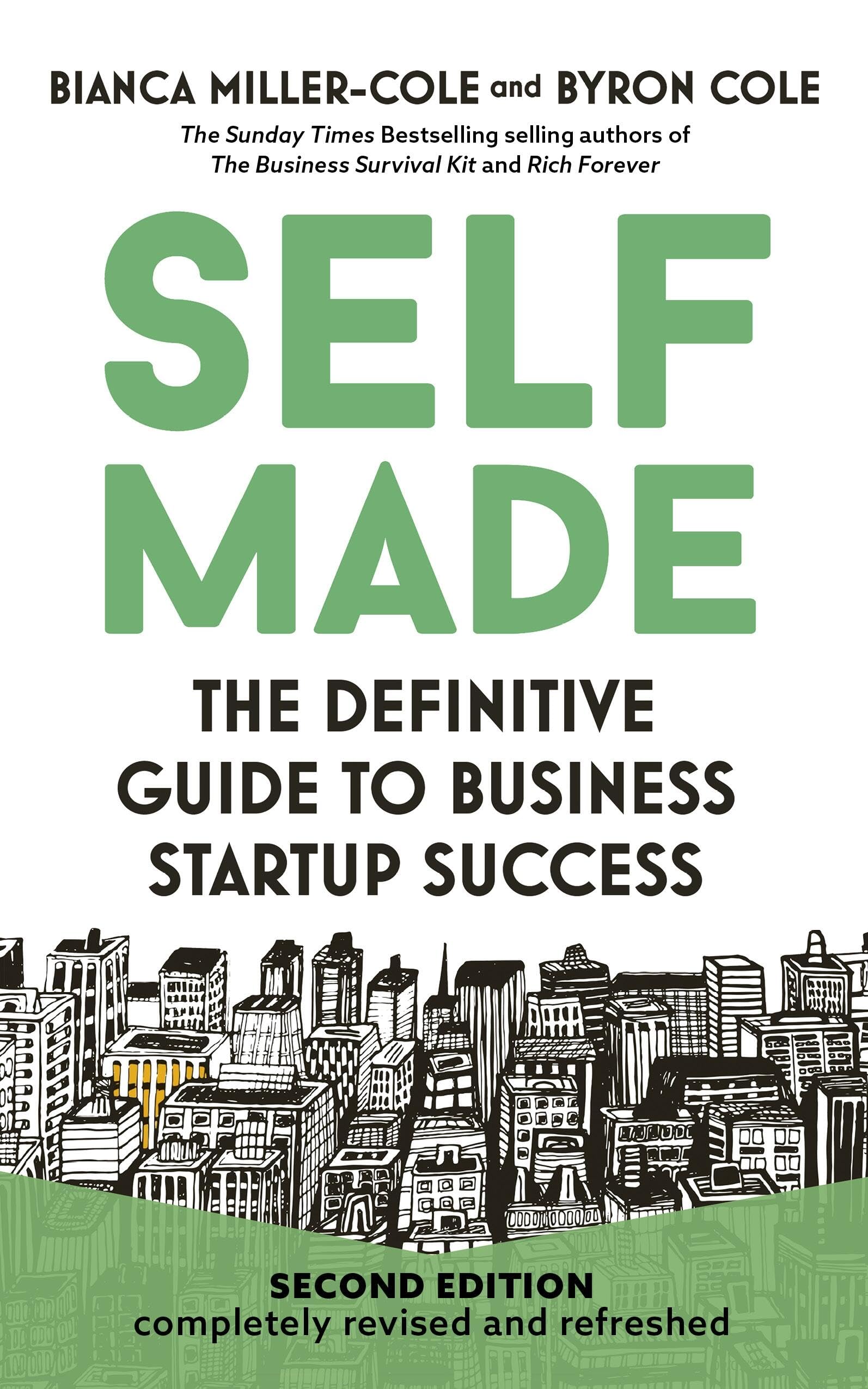 Self Made, 2nd Edition: The definitive guide to business startup success