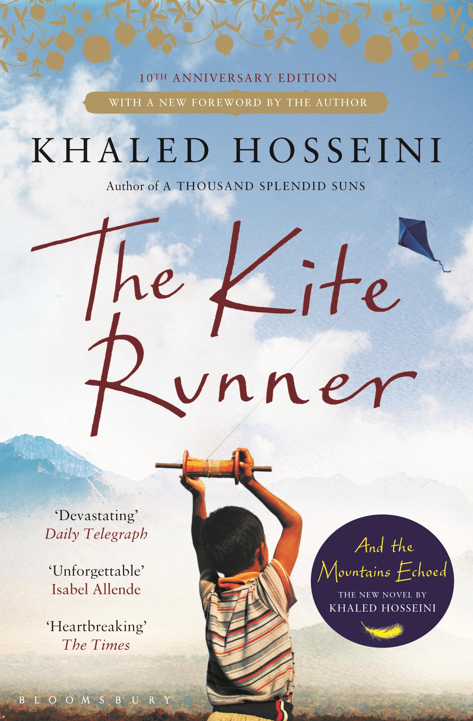 The Kite Runner: Tenth anniversary edition 9781408850251