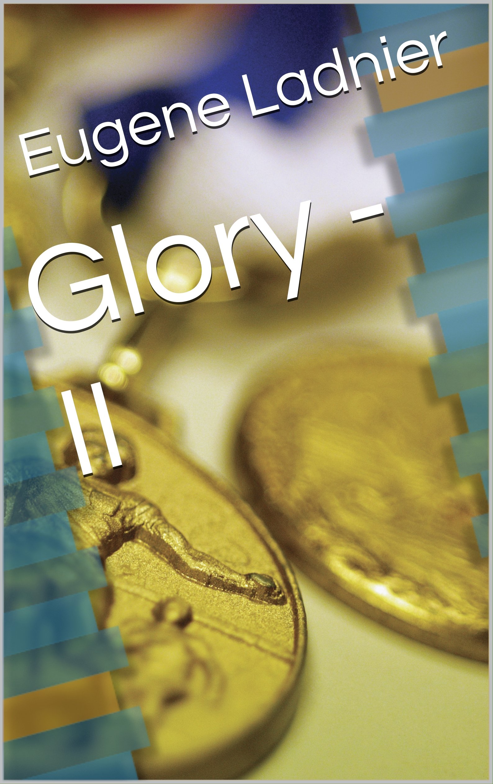 Glory II

Amazon.Com Rank: N/A

Click here to learn more or buy it now!