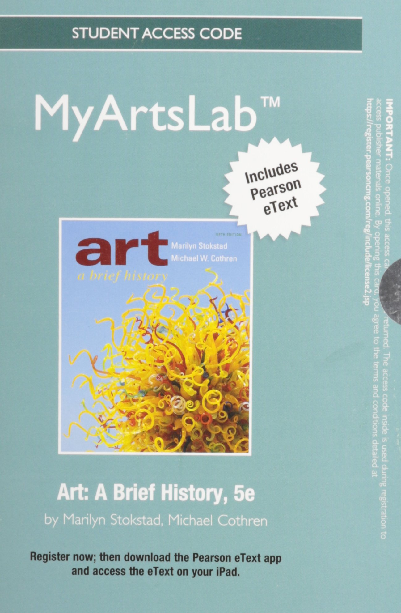 NEW MyArtsLab with Pearson eText -- Standalone Access Card -- for Art: A Brief History (5th Edition)