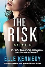 The Risk (Briar U Book 2)