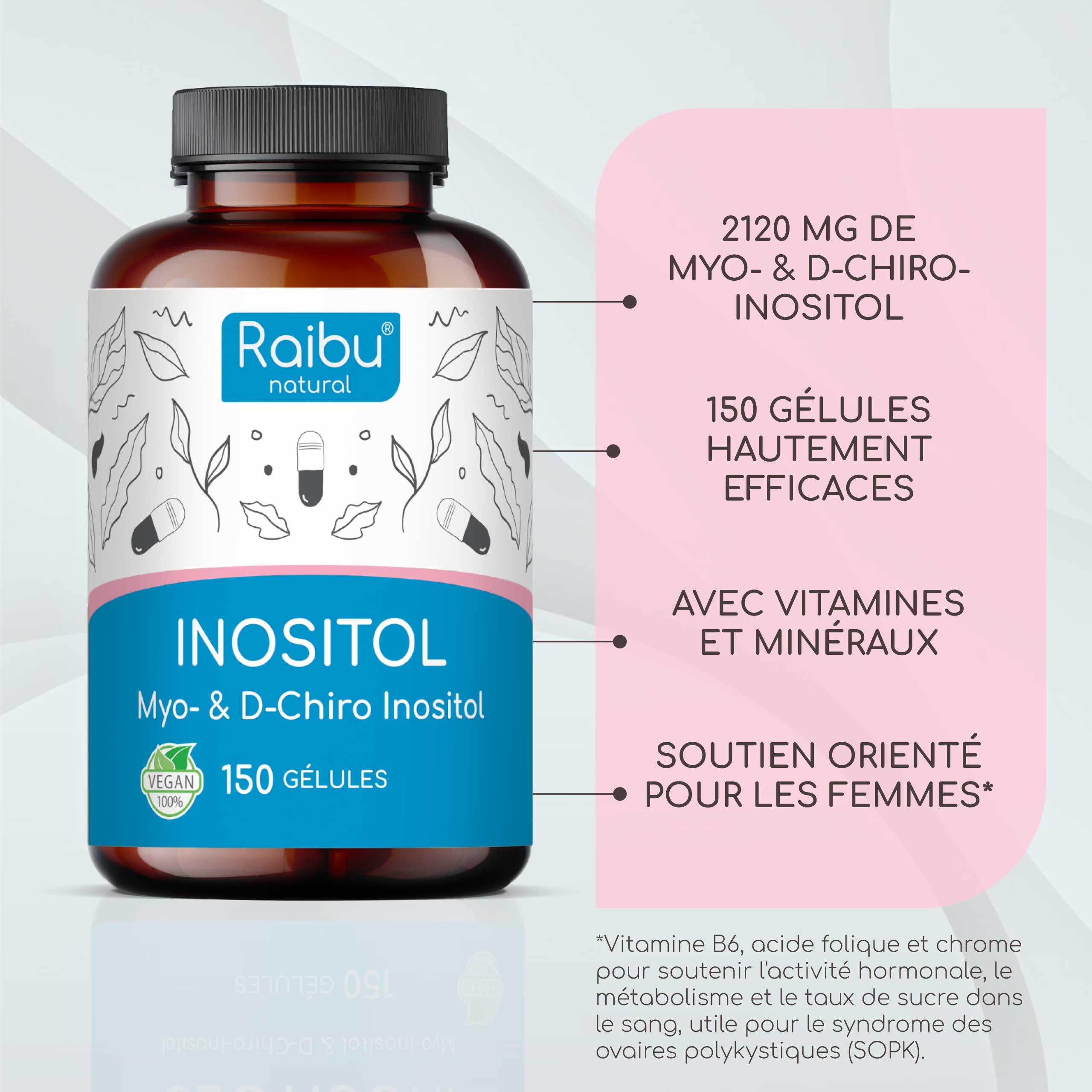 Inositol, Myo Inositol & D-Chiro, 150 Gélules - SOPK & Équilibre Féminin, Avec Vitamine B6, Acide Folique et Chrome - Naturel, Sans Additifs et Végan - Raibu