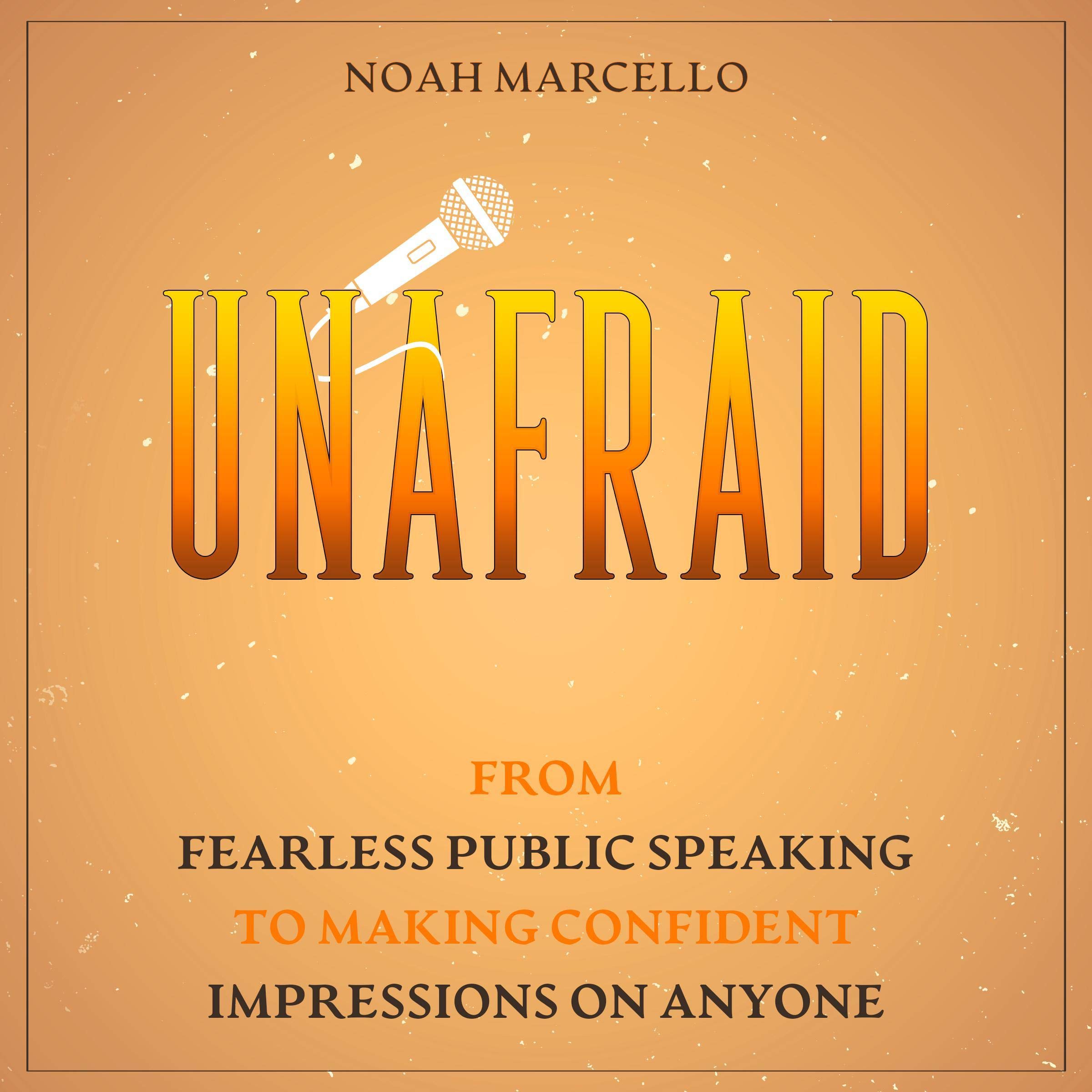 Unafraid