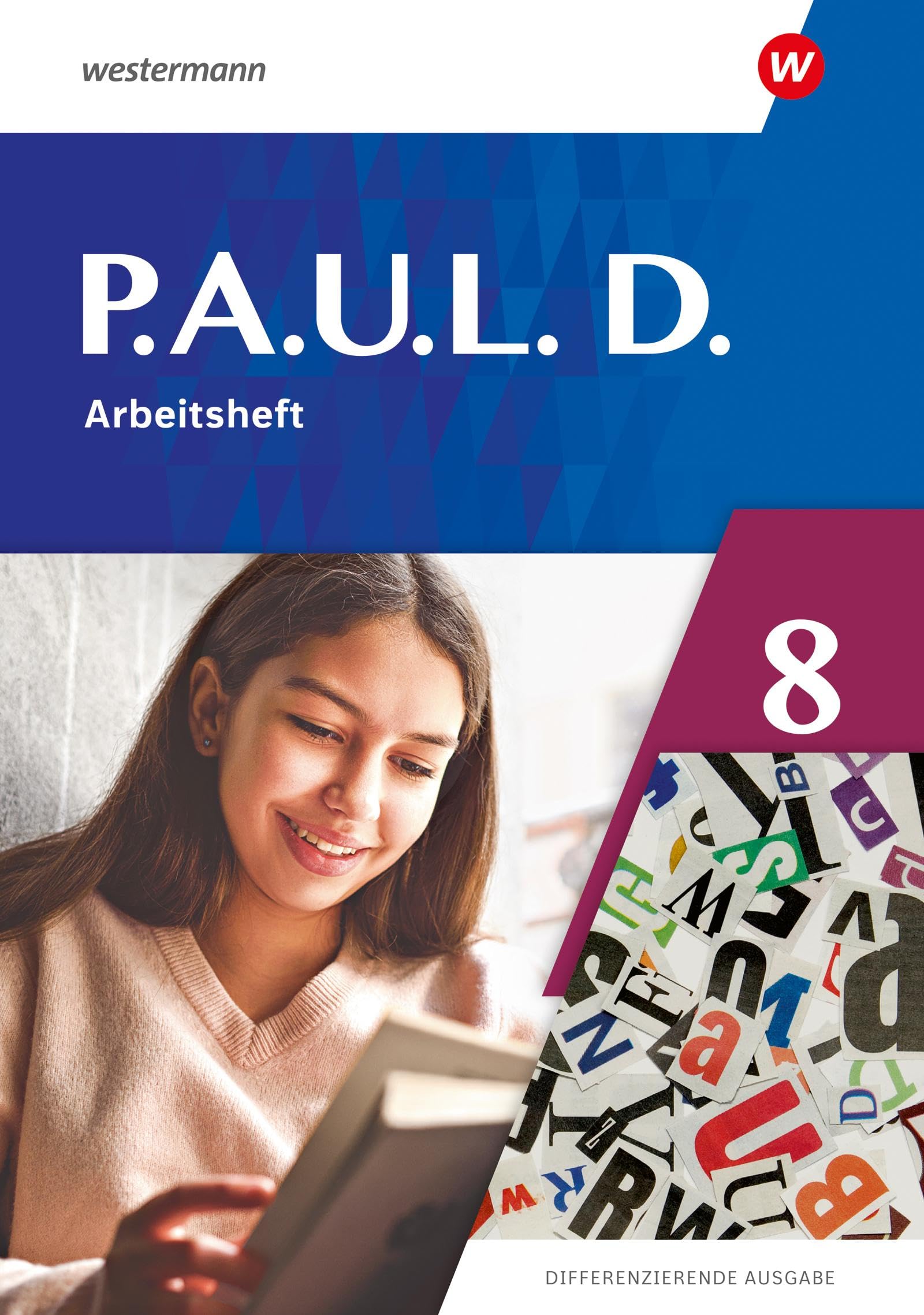 P.A.U.L. D. - Differenzierende Ausgabe 2021: Arbeitsheft 8