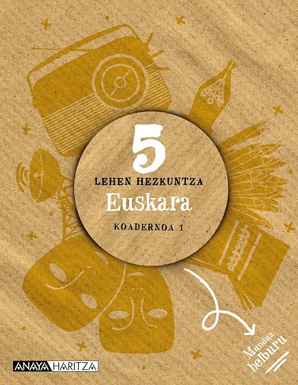 Euskara 5º Educacion Primaria Koadernoa 1 Mundua Helburu
