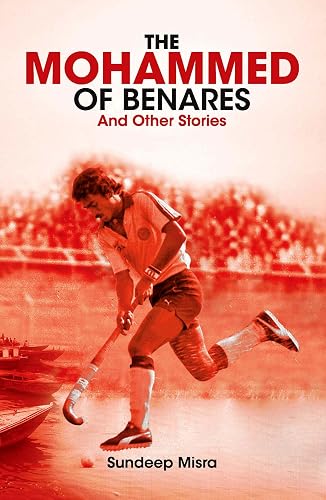 The Mohammed of Benares and Other Stories