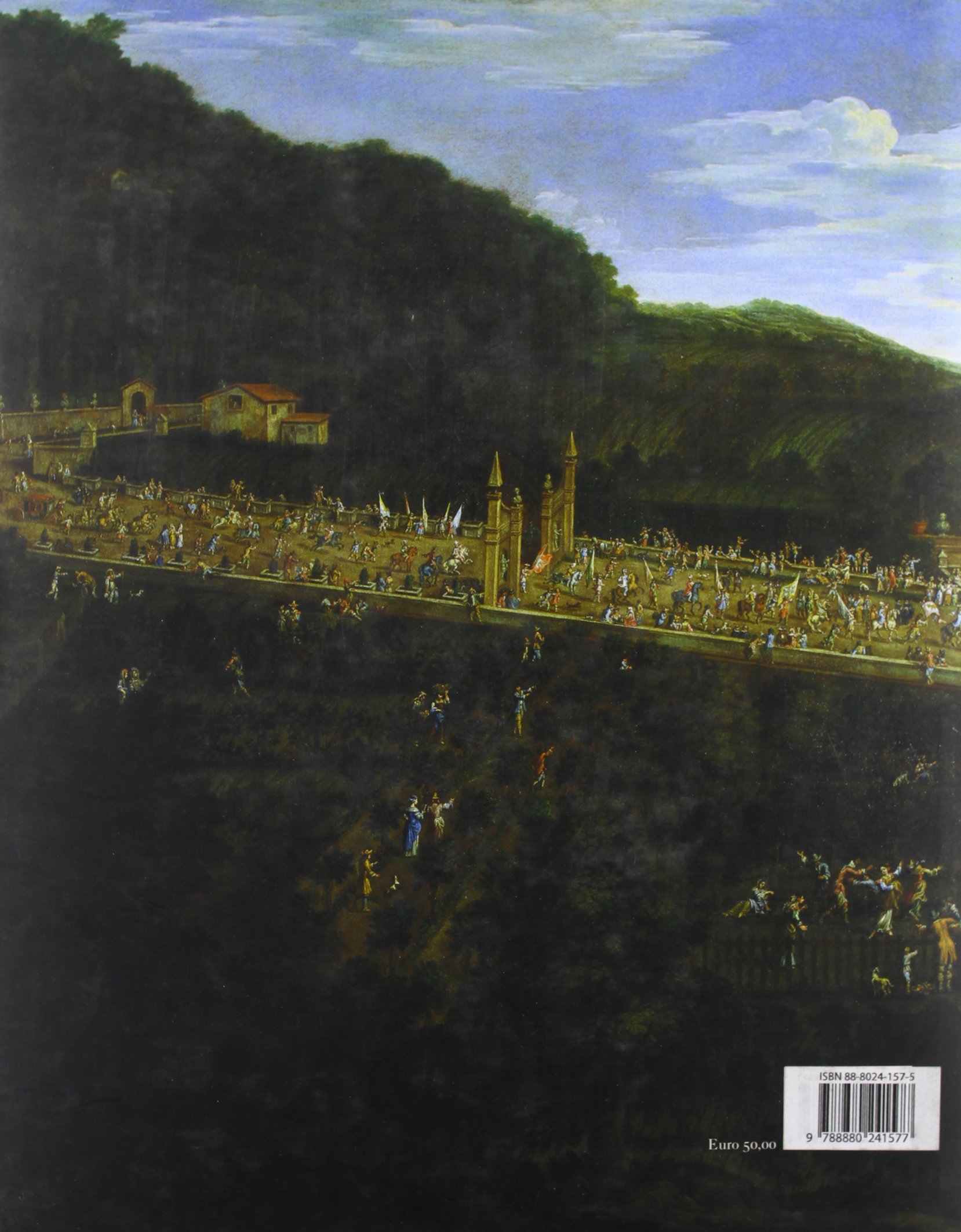 I giardini Chigi tra Siena e Roma dal Cinquecento agli inizi dell'Ottocento (Itinerari e proposte)