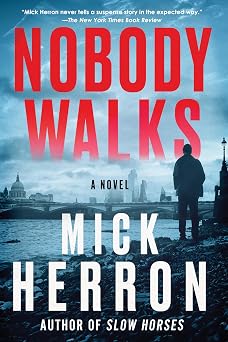 Nobody Walks Soho Crime